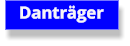 Danträger